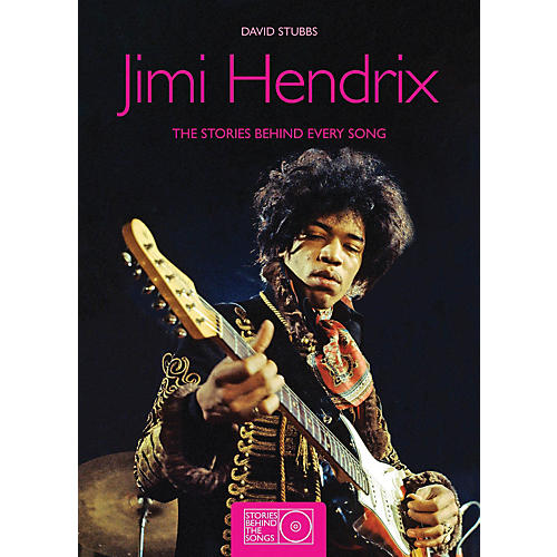 Music Sales Jimi Hendrix - Stories Behind Every Song