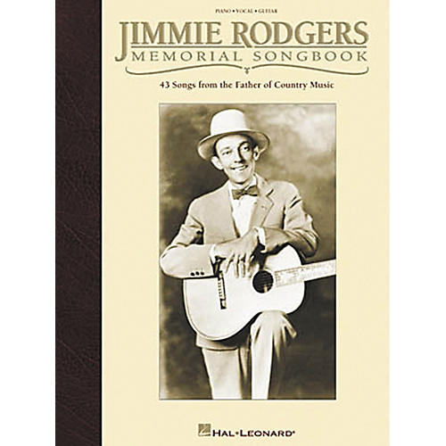 Jimmie Rodgers Memorial Piano, Vocal, Guitar Songbook