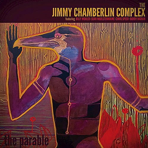 Jimmy Complex Chamberlin - The Parable