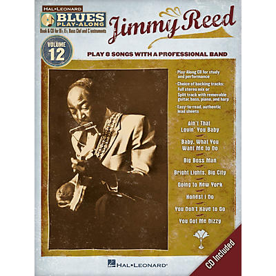 Hal Leonard Jimmy Reed (Blues Play-Along Volume 12) Blues Play-Along Series Softcover with CD Performed by Jimmy Reed