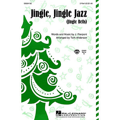 Hal Leonard Jingle Jingle Jazz 2-Part arranged by Tom Anderson