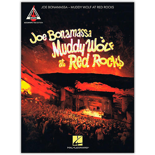 Hal Leonard Joe Bonamassa - Muddy Wolf at Red Rocks Tab Guitar Songbook