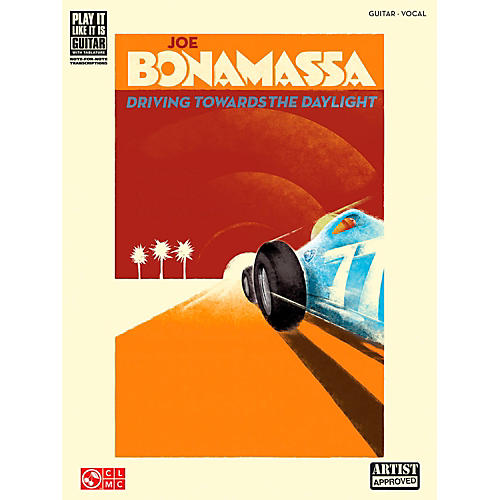 Cherry Lane Joe Bonamassa Driving Towards The Daylight Guitar Tab Songbook