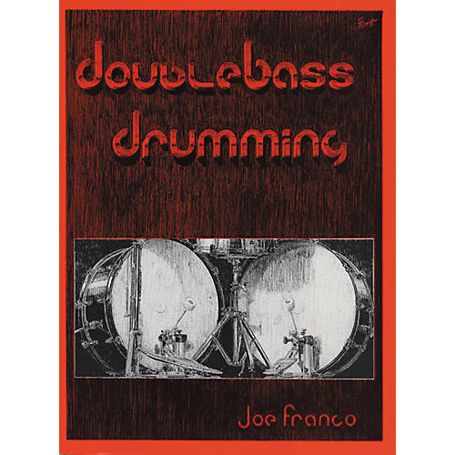 Joe Franco Double Bass Drumming Book