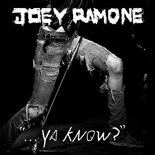 Joey Ramone - Ya Know