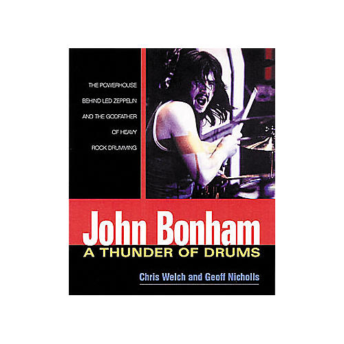 John Bonham: A Thunder of Drums Book