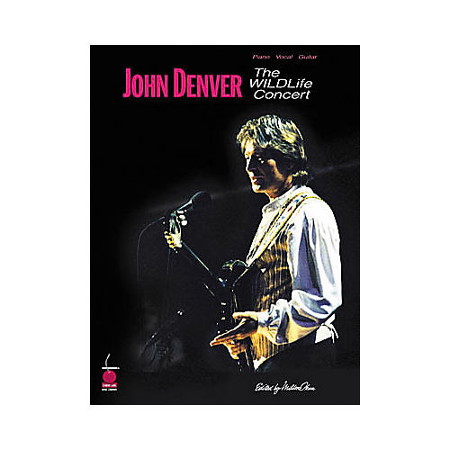 John Denver - The Wildlife Concert Piano/Vocal/Guitar Artist Songbook