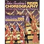 Hal Leonard John Jacobson's Riser Choreography Book And Video