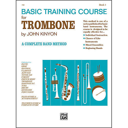 Alfred John Kinyon's Basic Training Course Book 1 Trombone