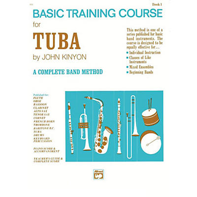 Alfred John Kinyon's Basic Training Course Book 1 Tuba