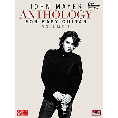 Cherry Lane John Mayer Anthology For Easy Guitar Tab