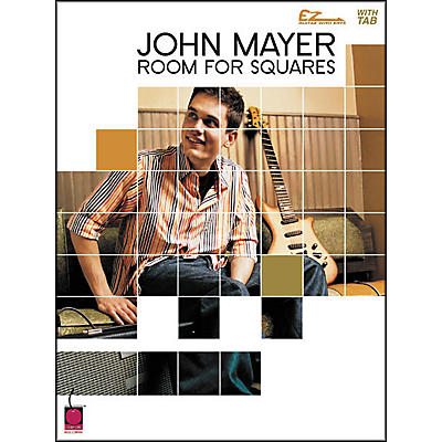 Cherry Lane John Mayer Room for Squares Easy Guitar Tab Songbook