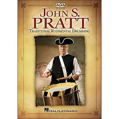 Hal Leonard John S. Pratt - "Traditional" Rudimental Drumming (DVD)