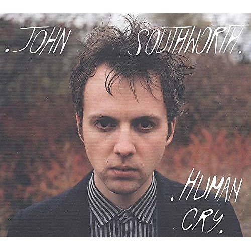 John Southworth - Human Cry