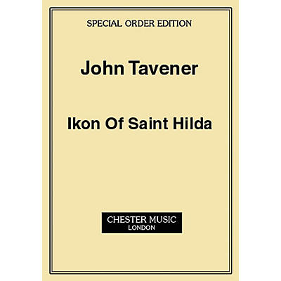 Music Sales John Tavener: Ikon Of Saint Hilda (Score) Music Sales America Series