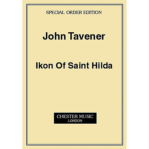 Music Sales John Tavener: Ikon Of Saint Hilda (Score) Music Sales America Series