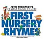 Willis Music John Thompson's First Nursery Rhymes Willis Series Book by Traditional (Level Early to Mid-Elem)