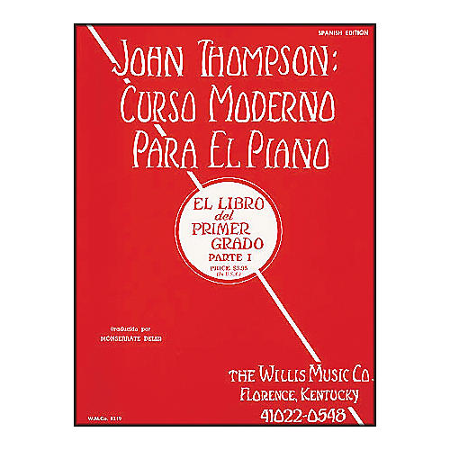 Willis Music John Thompson's Modern Course for Piano Book 1 (Spanish Edition) Curso Moderno