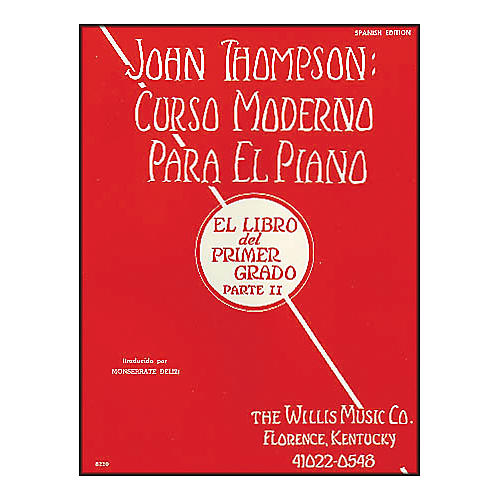 Willis Music John Thompson's Modern Course for Piano Book 2 (Spanish Edition) Curso Moderno