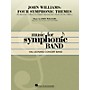 Hal Leonard John Williams: Four Symphonic Themes Concert Band Level 4-5 Arranged by Paul Lavender