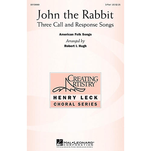 Hal Leonard John the Rabbit (Three Call and Response Songs) 3 Part Treble arranged by Robert I. Hugh