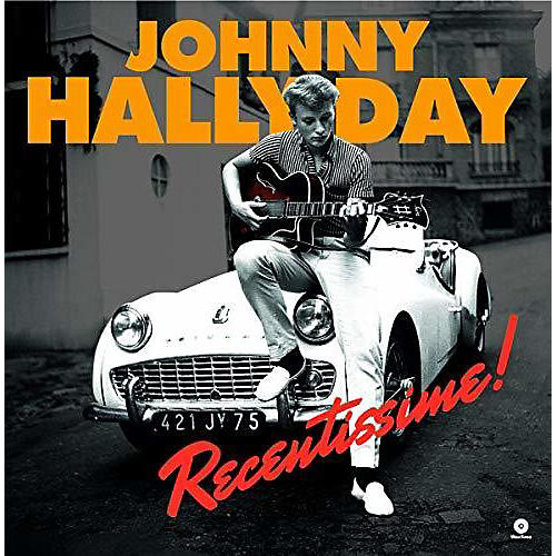 Johnny Hallyday - Recentissime