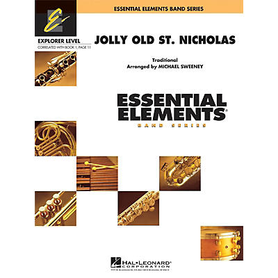 Hal Leonard Jolly Old St. Nicholas Concert Band Level 0.5 Arranged by Michael Sweeney