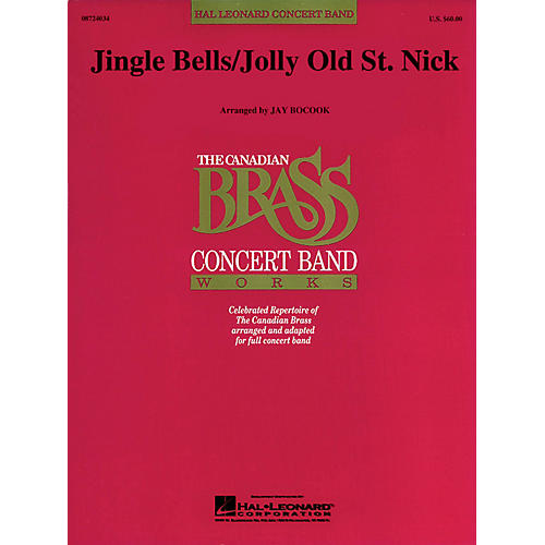 Jolly Old St. Nick/Jingle Bells Concert Band Level 3 Arranged by Jay Bocook