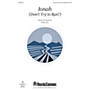 Shawnee Press Jonah (Don't Try to Run!) Unison/2-Part Treble composed by Craig Curry