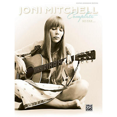 Alfred Joni Mitchell - Complete So Far Guitar Songbook Hardcover Edition