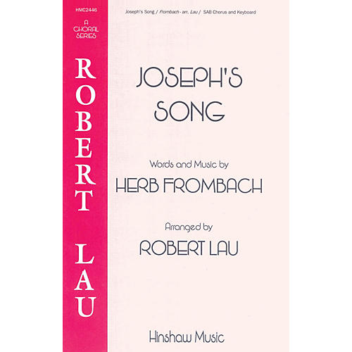 Hinshaw Music Joseph's Song SAB arranged by Robert Lau