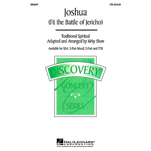 Hal Leonard Joshua! (Fit the Battle of Jericho) TTB arranged by Kirby Shaw