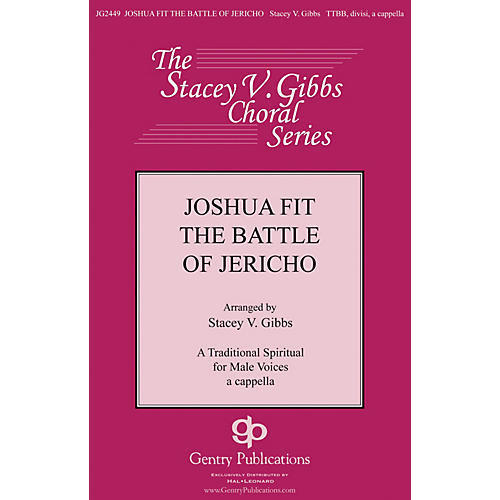 Gentry Publications Joshua Fit the Battle of Jericho TTBB A Cappella arranged by Stacey V. Gibbs