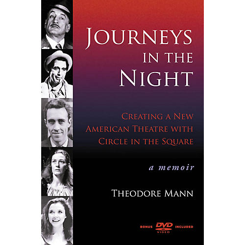 Journeys in the Night Applause Books Series Hardcover with DVD Written by Theodore Mann