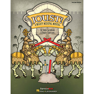 Hal Leonard Joust! (A Mighty Medieval Musical) PREV CD Composed by Roger Emerson
