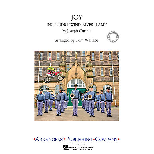 Arrangers Joy Marching Band Level 4 Arranged by Tom Wallace