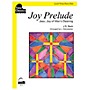 SCHAUM Joy Prelude Educational Piano Series Softcover
