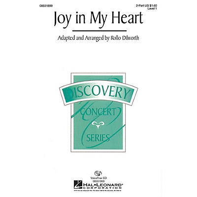 Hal Leonard Joy in My Heart 2-Part arranged by Rollo Dilworth