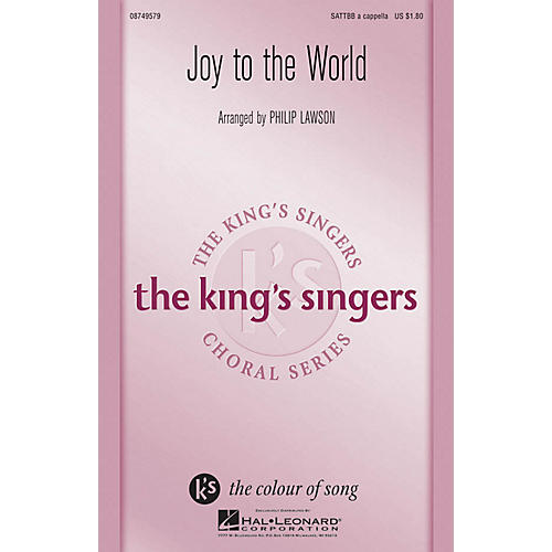 Hal Leonard Joy to the World SATTBB A Cappella by The King's Singers arranged by Philip Lawson