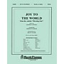 Shawnee Press Joy to the World (from Morning Star) Score & Parts arranged by Joseph M. Martin