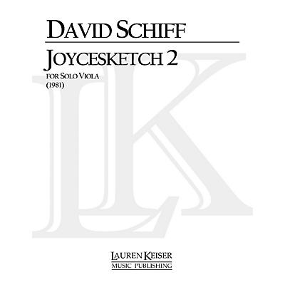 Lauren Keiser Music Publishing Joycesketch 2 (Viola Solo) LKM Music Series Composed by David Schiff