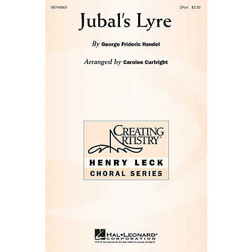 Hal Leonard Jubal's Lyre 2-Part arranged by Carolee Curtright