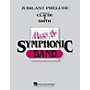 Hal Leonard Jubilant Prelude Concert Band Level 4-5 Composed by Claude T. Smith