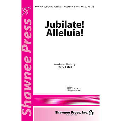 Shawnee Press Jubilate! Alleluia! 3-Part Mixed composed by Jerry Estes