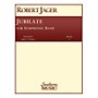 Southern Jubilate (Band/Concert Band Music) Concert Band Level 4 Composed by Robert Jager