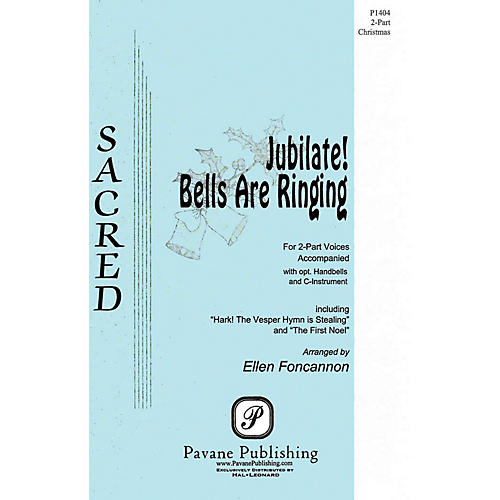 Pavane Jubilate! Bells Are Ringing 2-Part arranged by Ellen Foncannon