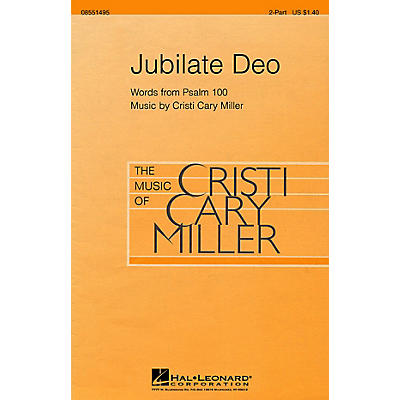 Hal Leonard Jubilate Deo 2-Part composed by Cristi Cary Miller