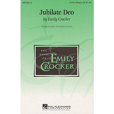Hal Leonard Jubilate Deo 3-Part Mixed composed by Emily Crocker
