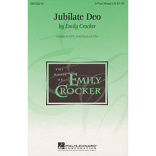 Hal Leonard Jubilate Deo 3-Part Mixed composed by Emily Crocker