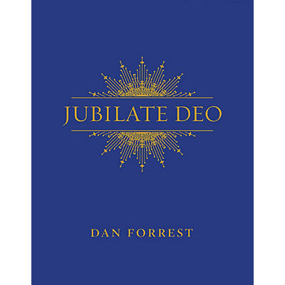 Hinshaw Music Jubilate Deo SATB composed by Dan Forrest